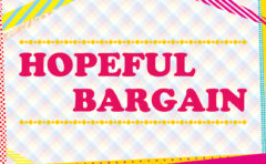 HOPEFUL BARGAIN